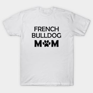 French Bulldog Mom T-Shirt